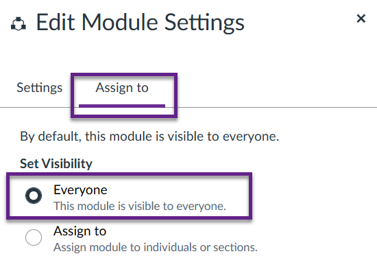 ‘Edit Module Settings’ menu open with both the ‘Assign to’ tab and ‘Everyone’ button selected